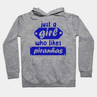 Women girls piranhas saying fish fan fishing Hoodie